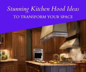 Stunning Kitchen Hood Ideas to Transform Your Space