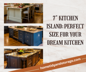 7″ Kitchen Island: Perfect Size for Your Dream Kitchen