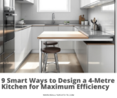 9 Smart Ways to Design a 4-Metre Kitchen for Maximum Efficiency